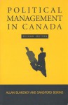 Political Management in Canada - Allan Blakeney, Sanford Borins