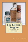 The Doctor's Daughter: Journey to Justice - Belle Blackburn