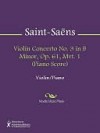 Violin Concerto No. 3 in B Minor, Op. 61, Mvt. 1 (Piano Score) - Camille Saint-Saëns