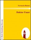 Doktor Faust (German Edition) - Ferruccio Busoni