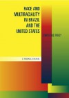 Race and Multiraciality in Brazil and the United States: Converging Paths? - G. Reginald Daniel