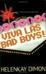 Viva Las Bad Boys! - HelenKay Dimon