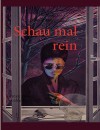 Schau Mal Rein - Peter Glaser