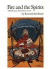 Fire and the Spirits: Cherokee Law from Clan to Court - Rennard Strickland