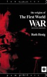 The Origins of the First World War (Lancaster Pamphlets) - Ruth Henig