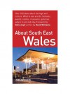 About South East Wales (Regional Guides) - David Williams, Sian Lloyd