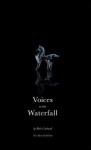 Voices in the Waterfall New Revised Edition - Beth Cuthand