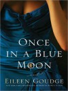 Once in a Blue Moon (MP3 Book) - Eileen Goudge, Julie Briskman