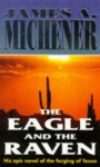 The Eagle and the Raven - James A. Michener