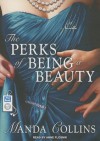 The Perks of Being a Beauty - Manda Collins, Anne Flosnik