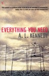 Everything You Need - A.L. Kennedy