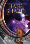 Half Share - Nathan Lowell