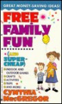 Free*Family Fun* - Cynthia MacGregor