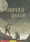 Trapped in Space - David Johnson, Sonny Liew