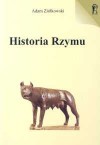 Historia Rzymu - Adam Ziółkowski