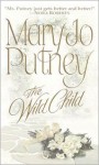 The Wild Child - Mary Jo Putney