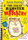 The Great Hamster Massacre - Katie Davies, Hannah Shaw