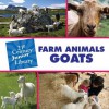 Farm Animals: Goats - Cecilia Minden