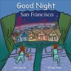 Good Night San Francisco - Adam Gamble, Santiago Cohen