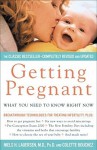 Getting Pregnant: What Couples Need To Know Right Now - Niels Lauersen, Colette Bouchez