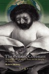 The Cosmic Covenant - Robert Murray