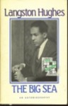 The Big Sea: An Autobiography - Langston Hughes