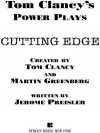 Cutting Edge (Tom Clancy's Power Plays, #6) - Tom Clancy, Martin Greenberg, Jerome Preisler