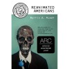 Reanimated Americans: A Zombie Novel - Martin Mundt