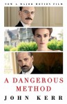 A Dangerous Method: The Story of Jung, Freud and Sabina Spielrein - John Kerr