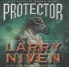 Protector: A Classic of Known Space - Larry Niven, Tom Weiner