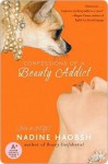 Confessions of a Beauty Addict - Nadine Haobsh