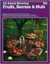 All about Growing Fruits, Berries and Nuts - Ortho Books