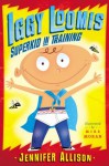 Iggy Loomis, Superkid in Training - Jennifer Allison, Michael Moran