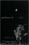 Provinces of Night: A Novel - William Gay