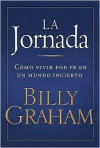 La Jornada - Billy Graham