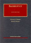 Warren And Bussel's Bankruptcy, 6th (University Casebook Series®) - William D. Warren, Robert L. Jordan, Daniel J. Bussel