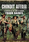 Chindit Affair: A Memoir of the War in Burma - Brian Mooney