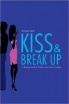 Kiss & Break Up - Kate Kingsley