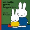 Nijntje gaat logeren - Dick Bruna