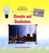 Circuits and Conductors - Louise Spilsbury, Richard Spilsbury