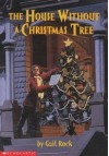 The House Without A Christmas Tree - Gail Rock