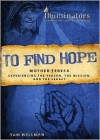 To Find Hope - Mother Teresa - Sam Wellman