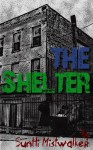 The Shelter (A Short Story) - SunHi Mistwalker