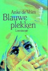 Blauwe plekken - Anke de Vries