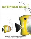 Supervision Today! (6th Edition) - Stephen P. Robbins, David A. DeCenzo, Robert Wolter