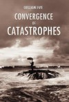 Convergence of Catastrophes - Guillaume Faye, Jared Taylor