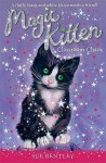 Classroom Chaos (Magic Kitten) - Sue Bentley