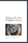 History of the Irish Presbyterian Church - Thomas Hamilton