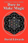 Golden Dawn Tradition Qabalah - Dare to Make Magic - David Edwards