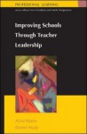 Improving School through Teacher Leadership (Professional Learning) - Alma Harris, Daniel Muijs
